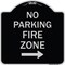 Signmission No Parking Fire Zone W/ Right Arrow Heavy-Gauge Aluminum Sign, 18" x 18", BS-1818-23617 A-DES-BS-1818-23617 - alternate 1